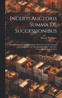 bokomslag Incerti Auctoris Summa De Successionibus