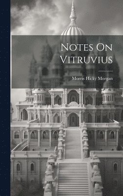 bokomslag Notes On Vitruvius