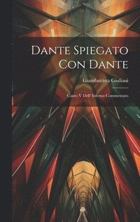 bokomslag Dante Spiegato Con Dante