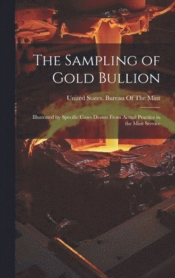 bokomslag The Sampling of Gold Bullion