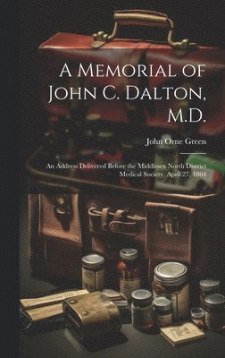 bokomslag Memorial of John C. Dalton, M.D.