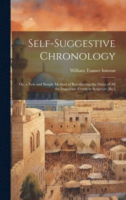 Self-Suggestive Chronology 1