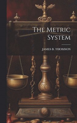 The Metric System 1