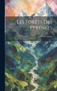 bokomslag Les Forts Des Pyrnes