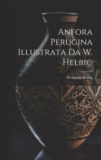 bokomslag Anfora Perugina Illustrata Da W. Helbig