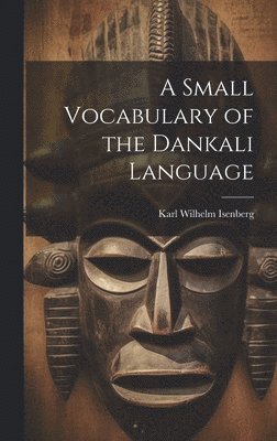 bokomslag Small Vocabulary of the Dankali Language