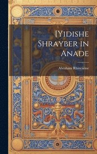 bokomslag [Yidishe shrayber in anade