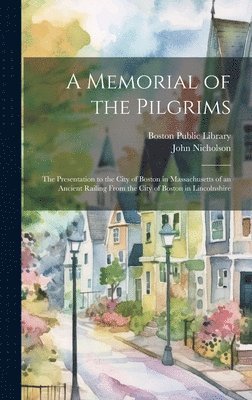 John Nicholson, Boston Public Library - Memorial of the Pilgrims, Inbunden