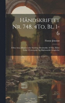 Finnur Jónsson - Håndskriftet Nr. 748, 4To, Bl. 1-6, Inbunden