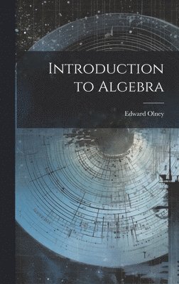 bokomslag Introduction to Algebra