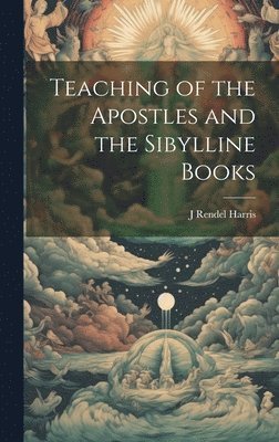 Teaching of the Apostles and the Sibylline Books 1