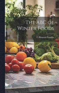 bokomslag The ABC of Winter Foods