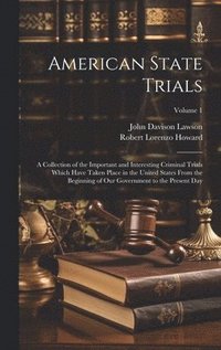 bokomslag American State Trials