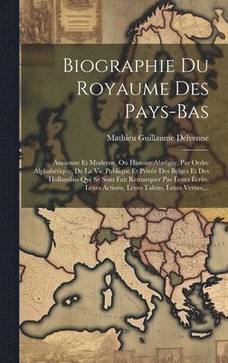 Biographie Du Royaume Des Pays-Bas 1