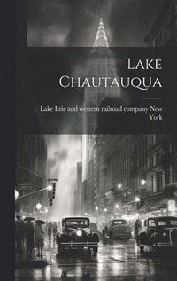 bokomslag Lake Chautauqua