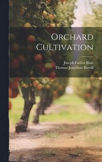 bokomslag Orchard Cultivation