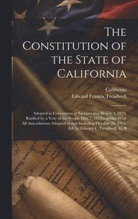bokomslag The Constitution of the State of California