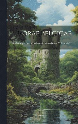 Horae Belgicae 1