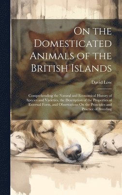 On the Domesticated Animals of the British Islands 1