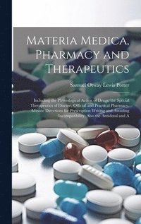 bokomslag Materia Medica, Pharmacy and Therapeutics