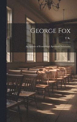 bokomslag George Fox