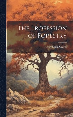 bokomslag Profession of Forestry
