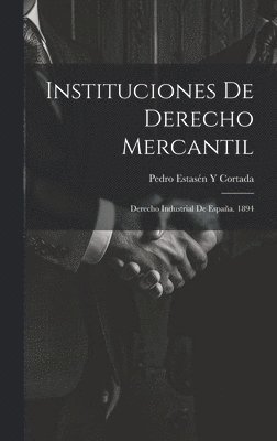 Instituciones De Derecho Mercantil 1