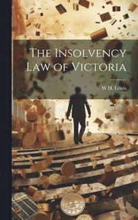 bokomslag Insolvency Law of Victoria