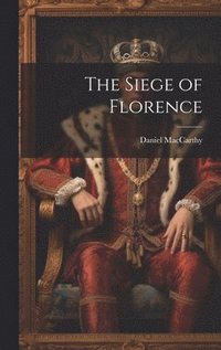 bokomslag Siege of Florence