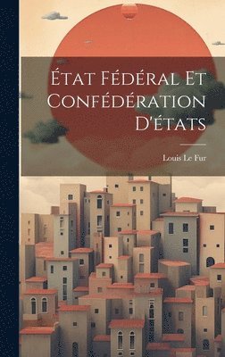 bokomslag tat Fdral Et Confdration D'tats