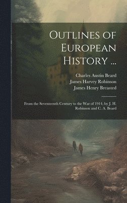 Outlines of European History ... 1