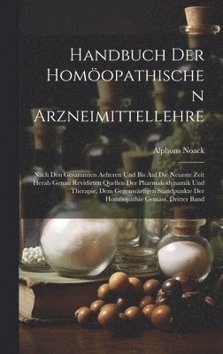 Handbuch der homopathischen Arzneimittellehre 1