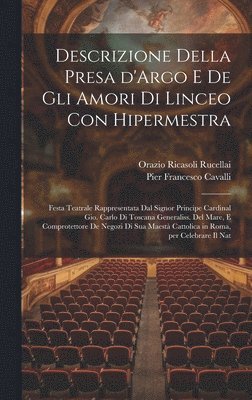 Descrizione della presa d'Argo e de gli amori di Linceo con Hipermestra 1