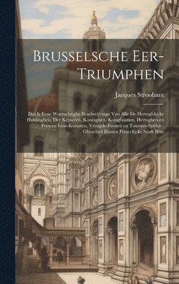 Brusselsche eer-triumphen 1