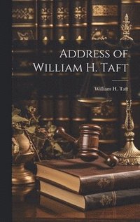 bokomslag Address of William H. Taft