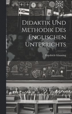 Didaktik und Methodik des englischen Unterrichts 1