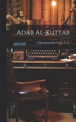 Adab al-kuttab 1