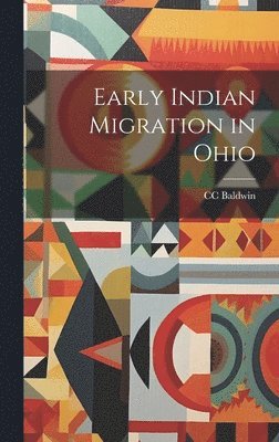 bokomslag Early Indian Migration in Ohio