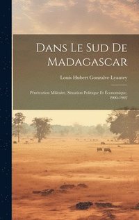 bokomslag Dans le sud de Madagascar