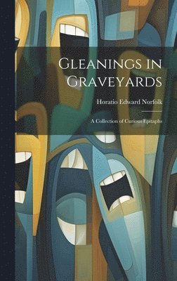 bokomslag Gleanings in Graveyards