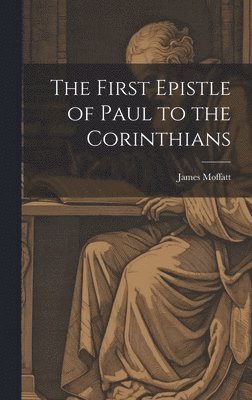 bokomslag First Epistle of Paul to the Corinthians