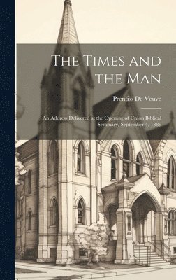 The Times and the Man 1