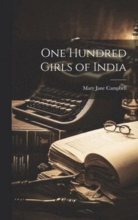 bokomslag One Hundred Girls of India
