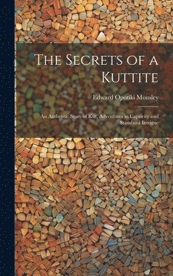 The Secrets of a Kuttite 1