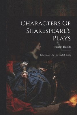 Characters Of Shakespeare's Plays 1