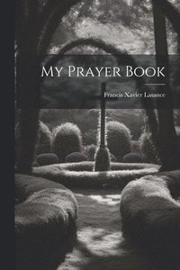 bokomslag My Prayer Book