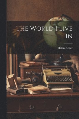 World I Live In 1