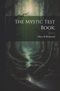 bokomslag The Mystic Test Book;