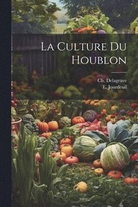bokomslag La Culture Du Houblon