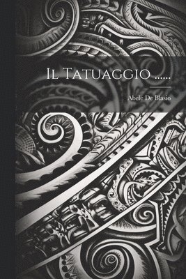 Tatuaggio ...... 1